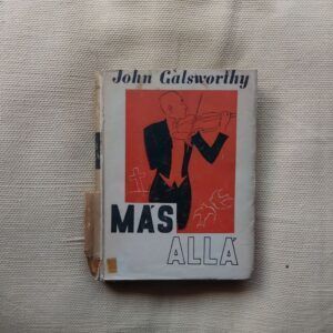 Más allá, de John Galsworthy