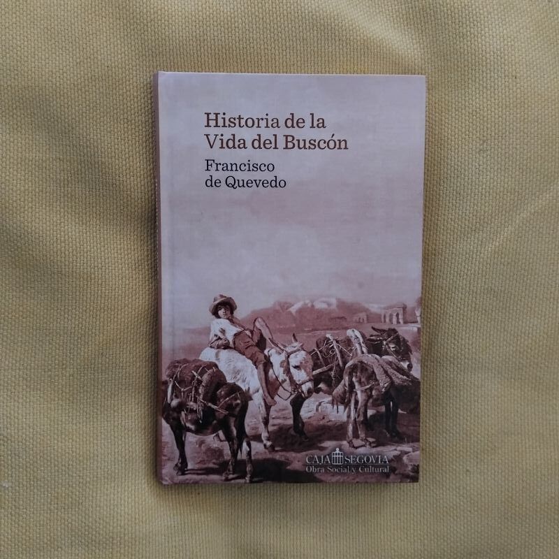 Historia de la vida del Buscón, de Francisco de Quevedo