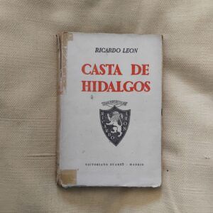 Casta de hidalgos, de Ricardo León