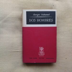 Dos hombres, de Georges Duhamel