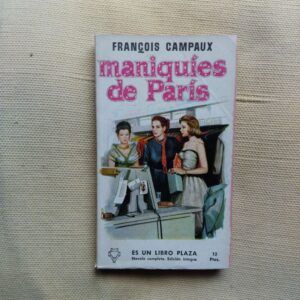 Maniquíes de París, de François Campaux