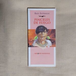 Pinceles de fuego, de Raúl Entraigas