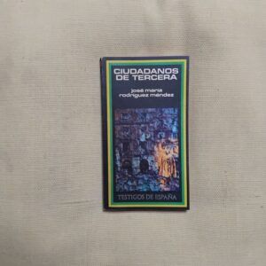 Ciudadanos de tercera, de José María Rodríguez Méndez