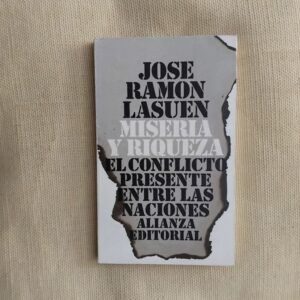 Miseria y riqueza, de José Ramón Lasuén