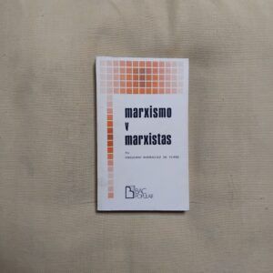 Marxismo y marxistas, de Gregorio Rodríguez de Yurre