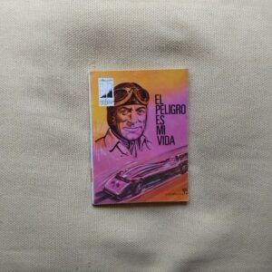 El peligro es mi vida, de Donald Campbell