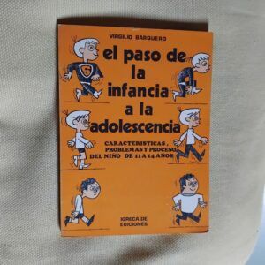 El paso de la infancia a la adolescencia, de Virgilio Barquero