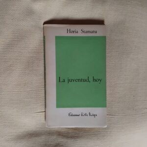 La juventud, hoy, de Horia Stamatu