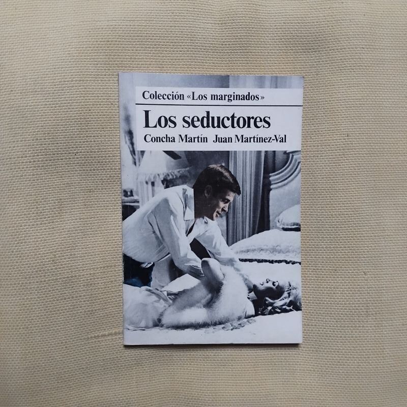 Los seductores. Colección Los Marginados