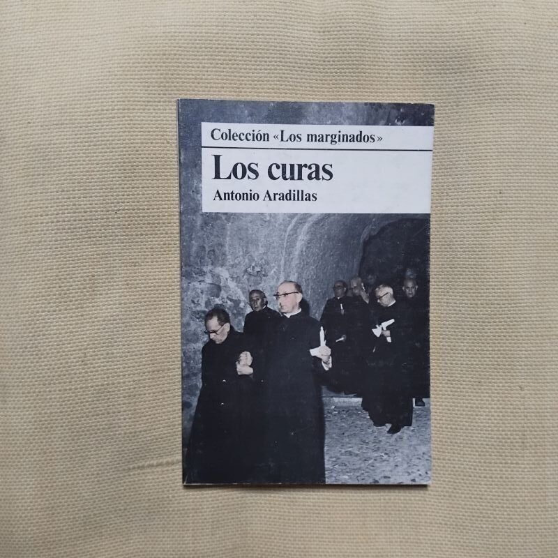 Los curas. Colección Los Marginados, de Antonio Aradillas