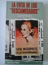 La Evita de los "descamisados", de George Bruce