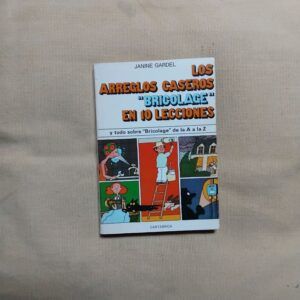Los arreglos caseros, de Janine Gardel