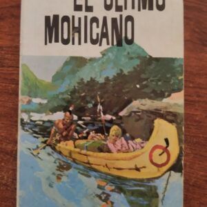 El último mohicano, de Fenimore Cooper