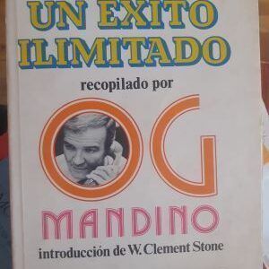 Hacia un éxito ilimitado, de Og Mandino (recopilador)