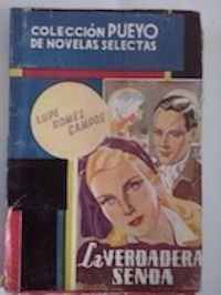 La verdadera senda, de Lupe Gómez Campos