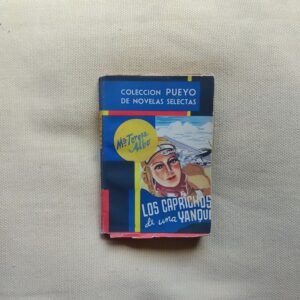 Los caprichos de una yanqui, de Mª Teresa Albo