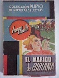 El marido de Bibiana, de Yvonne Schultz