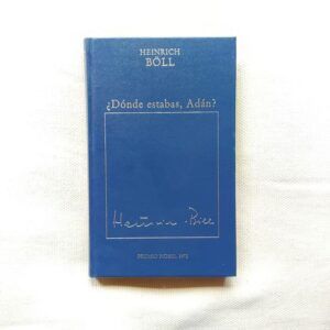¿Dónde estabas, Adán?, de Heinrich Böll
