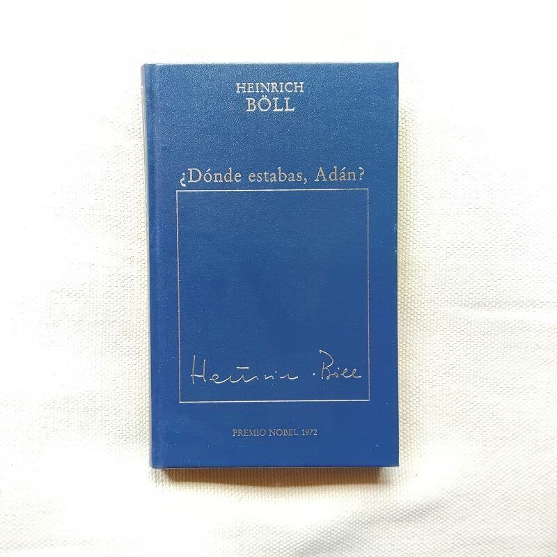 ¿Dónde estabas, Adán?, de Heinrich Böll