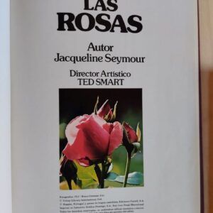 La naturaleza. Las rosas, de Jacqueline Seymour