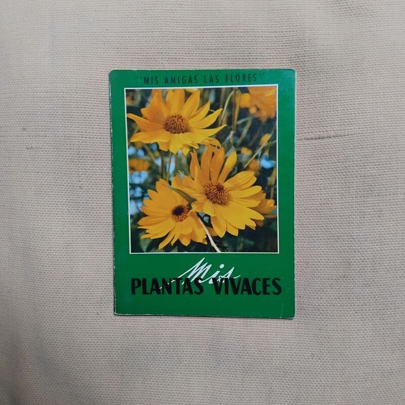 Mis amigas las flores. Plantas vivaces