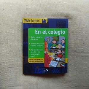 Vivir juntos. En el colegio