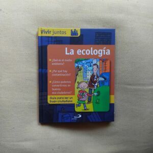 Vivir juntos. La ecología