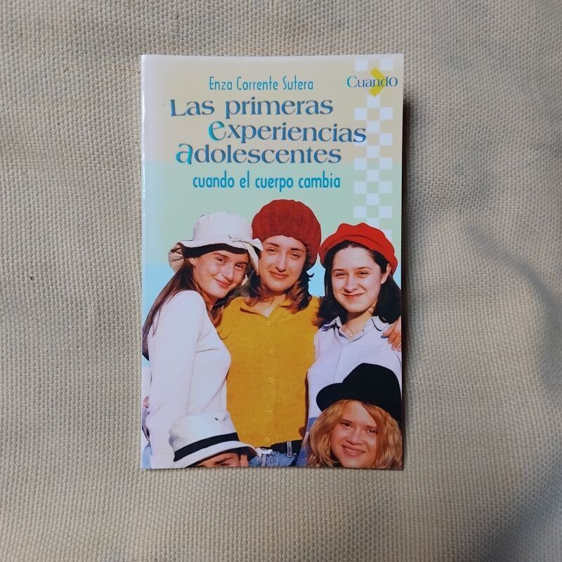 Las primeras experiencias adolescentes. Cuando el cuerpo cambia, de Enza Corrente Sutera