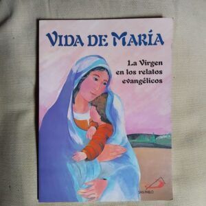 Vida de María. La Virgen en los relatos evangélicos, de Piera Paltro