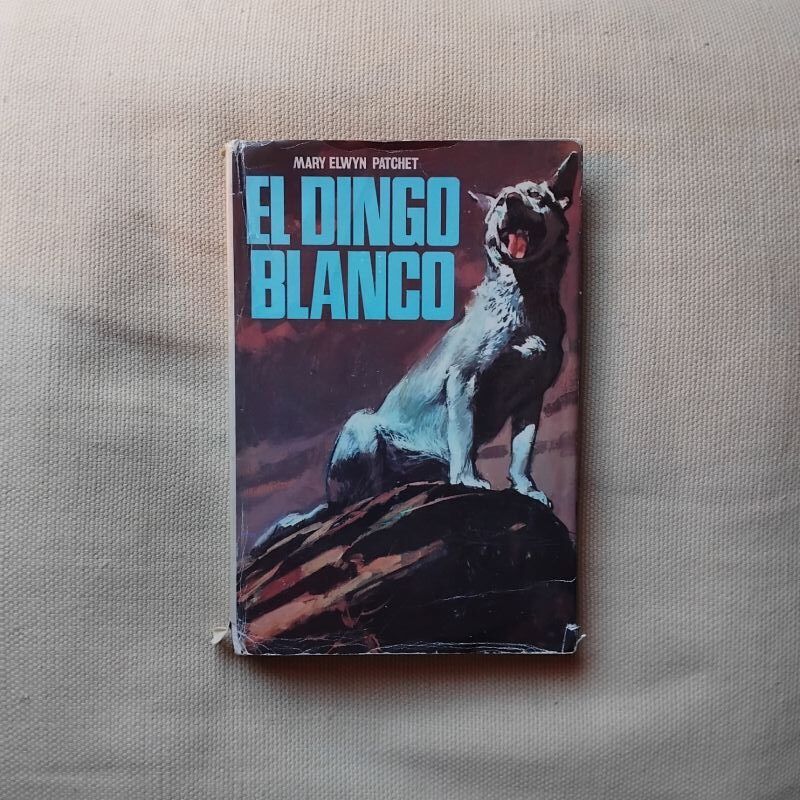 El dingo blanco, de Mary Elwyn Patchet