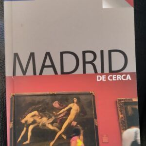 Madrid de cerca (guías Lonely Planet)
