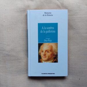 A la sombra de la guillotina, de Fernando Díaz-Plaja