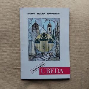 Nueva guía. Úbeda, de Ramón Molina Navarrete