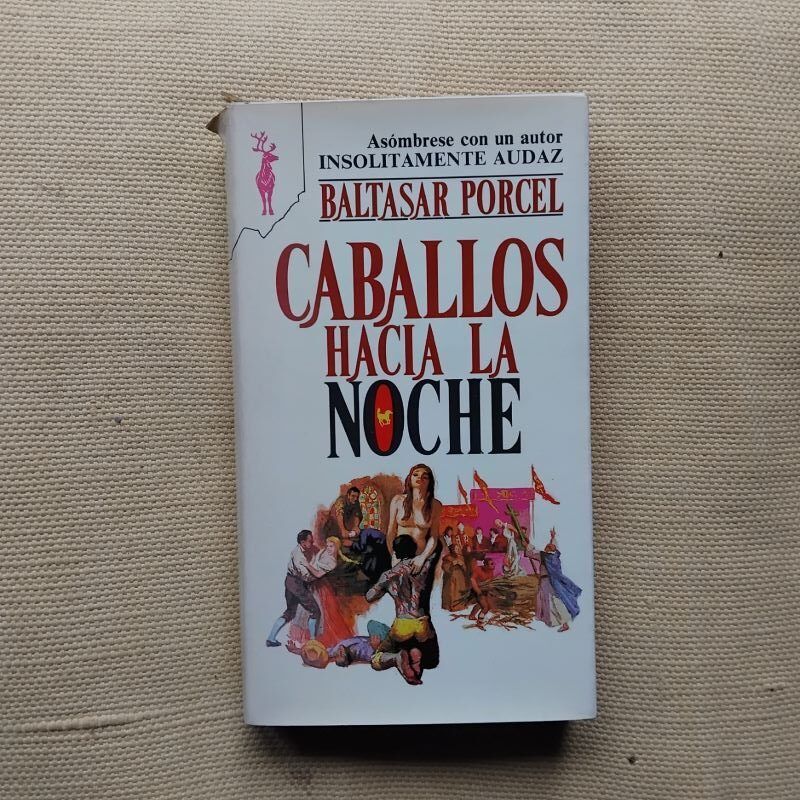 Caballos hacia la noche, de Baltasar Porcel