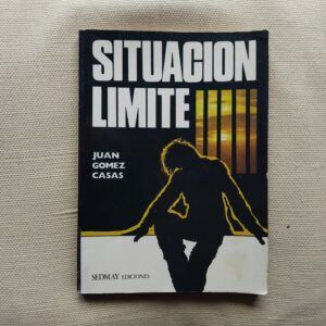 Situación límite, de Juan Gómez Casas