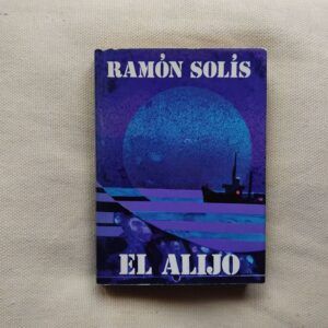 El alijo y otros relatos, de Ramón Solís