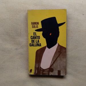El canto de la gallina, de Ramón Solís