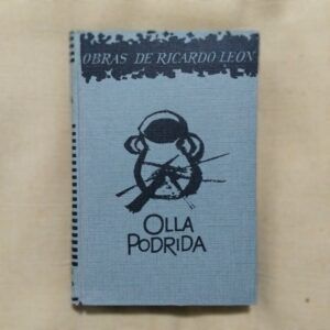 Olla podrida. Cuentos de antaño y hogaño, de Ricardo León