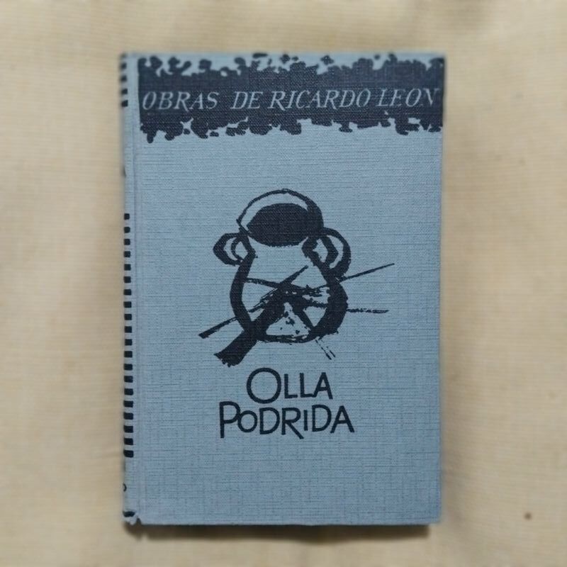 Olla podrida. Cuentos de antaño y hogaño, de Ricardo León