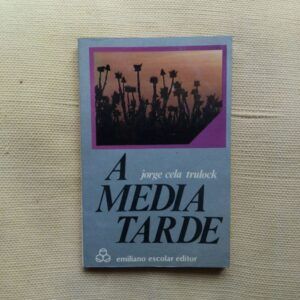 A media tarde, de Jorge Cela Trulock