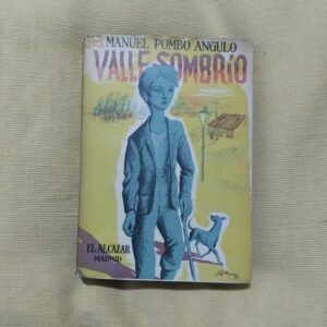 Valle sombrío, de Manuel Pombo Ángulo