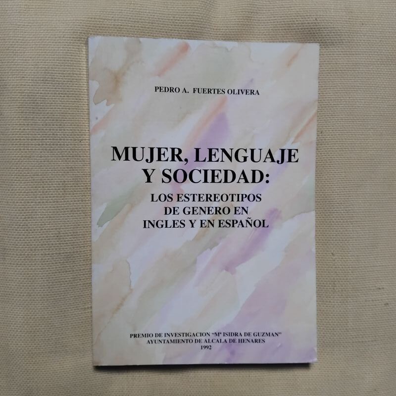 Mujer, lenguaje y sociedad, de Pedro A. Fuertes Olivera
