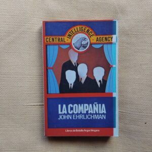 La compañía, de John Ehrlichman