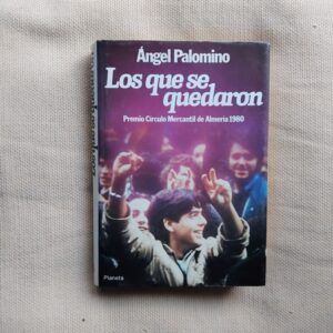 Los que se quedaron, de Ángel Palomino