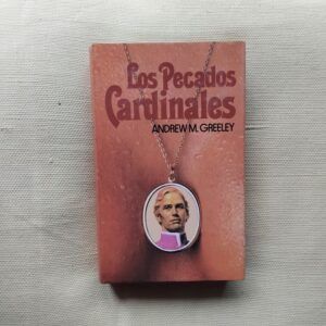 Los pecados cardinales, de Andrew M. Greeley