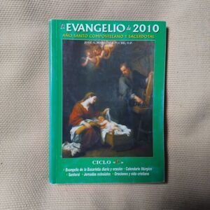 Evangelio 2010. Año Santo Compostelano y Sacerdotal