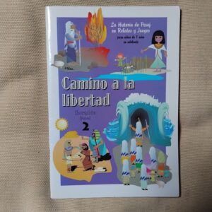 Camino a la libertad Shorashim (raíces) 2. La historia de Pesaj en relatos y juegos para niños de 7 años en adelante