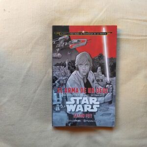 Star wars. El arma de un jedi, de Jason Fry