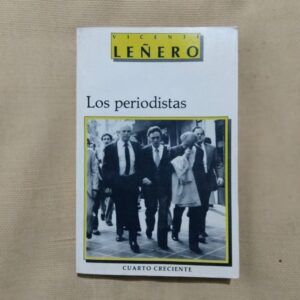 Los periodistas, de Vicente Leñero