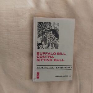 Buffalo Bill contra Sitting Bull, de Marcel D'Isard